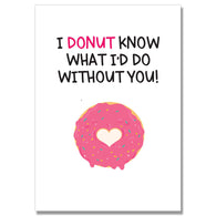 Donut Know What I'D Do Card